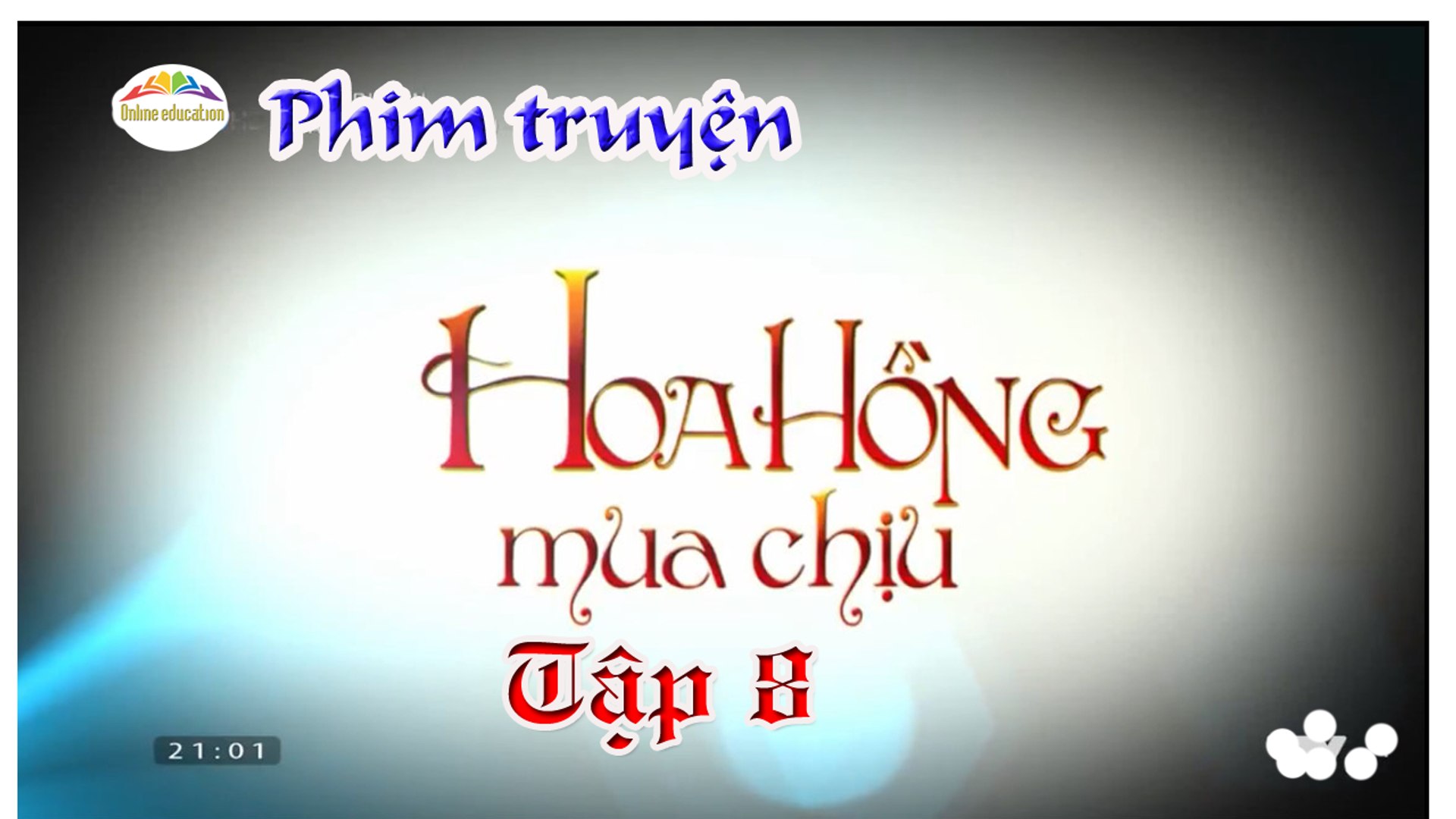 Phim truyện- Hoa hồng mua chịu - Tập 8