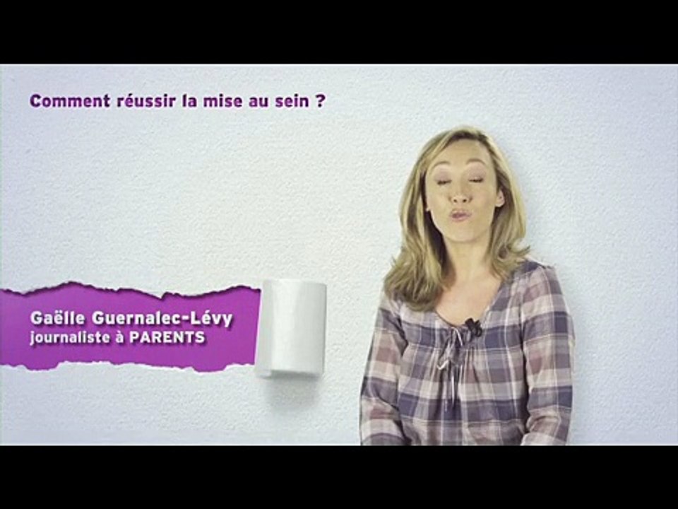 Comment réussir la mise au sein ?