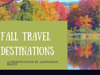 Fall Travel Destinations
