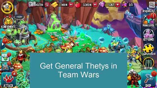 How to get General Thetys level 100 and combat monster legends