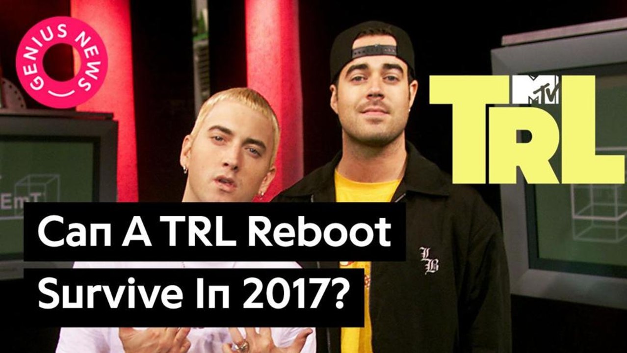 Can A 'TRL' Reboot Survive In 2017?