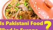 Top 10 Pakistani Food Restaurants in Europe