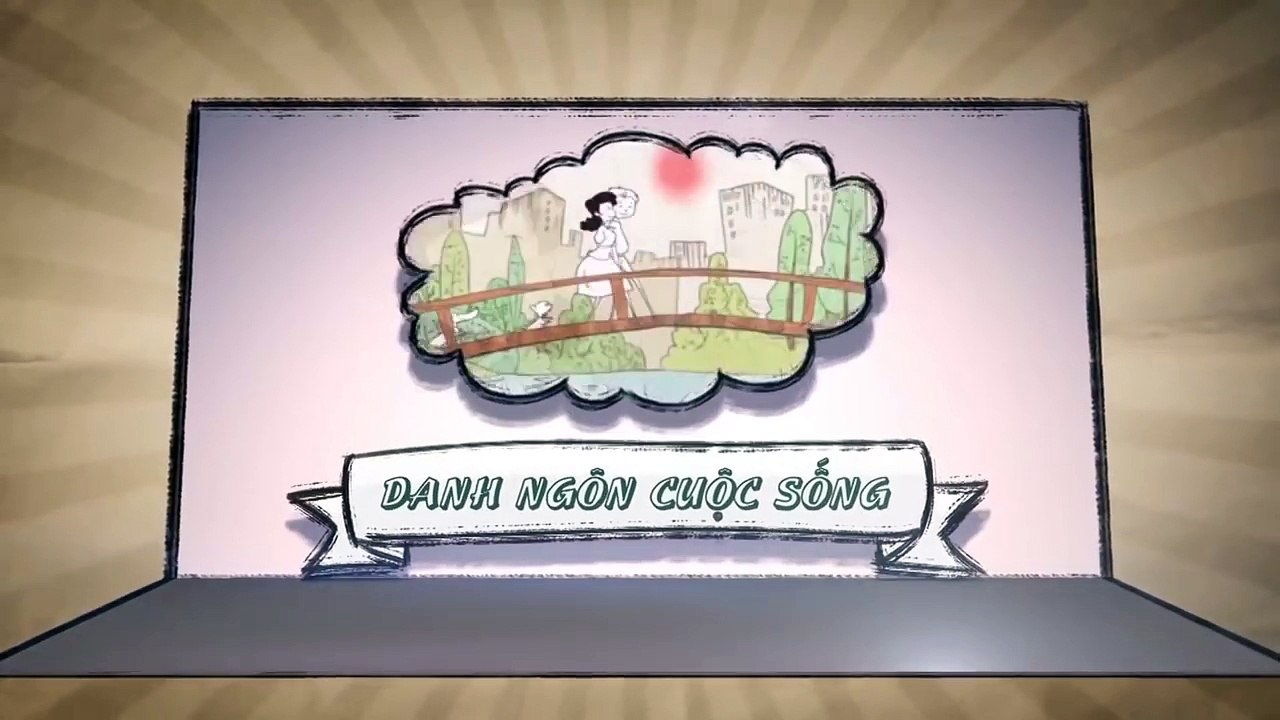 Phim hoạt hình – Hoạt hình Danh ngôn Cuộc sống - MỘT THỜI ĐỂ NHỚ ► Phim hoạt hình hay nhất 2017