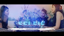 Selfie _ New Hindi Songs 2017 _ Shubham Bansal, Parvez Qazi, A S Virus, Rikham Soni _ VOHM-69XhDmzOnng