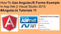How to use angularjs forms example in asp.net || visual studio 2015 #angularjs tutorials 11