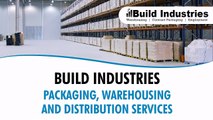 Build Industries - Packaging, Warehousing and Distribution Services