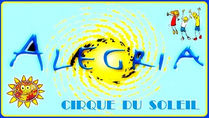 ALEGRÍA. CIRQUE DU SOLEIL.  DIVERCANTA