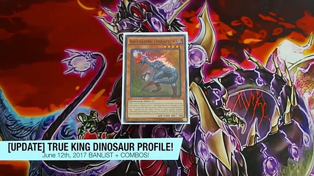 [UPDATE] *YUGIOH* BEST! TRUE KING DINOSAUR DECK PROFILE! NEW JUNE 12th, 2017 BANLIST! NO NORDEN!!