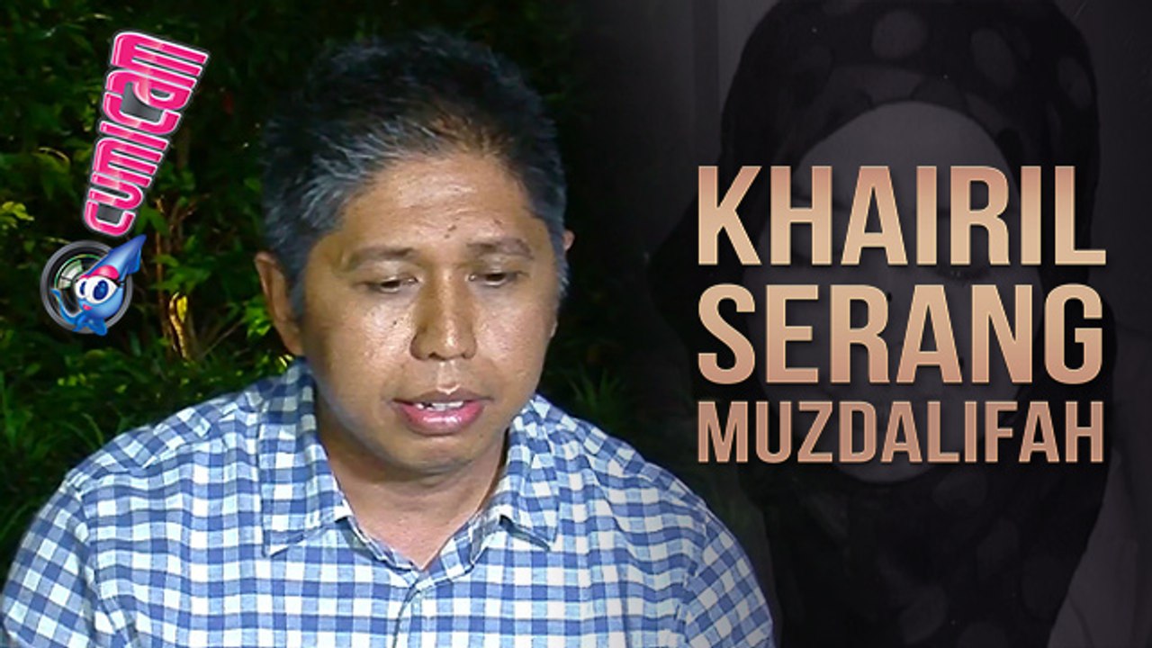Khairil Anwar Siap Serang Muzdalifah - Cumicam 03 Oktober 2017
