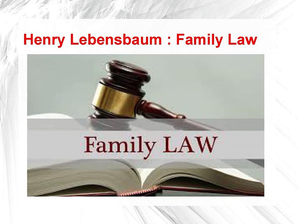 Henry Lebensbaum : Family Law
