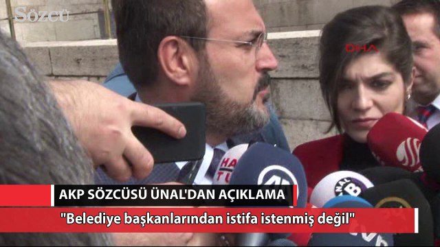AKP Sözcüsü Ünal’dan ‘istifa’ açıklaması