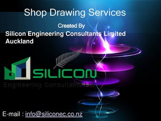 Shop Drawing Services - Siliconecnz