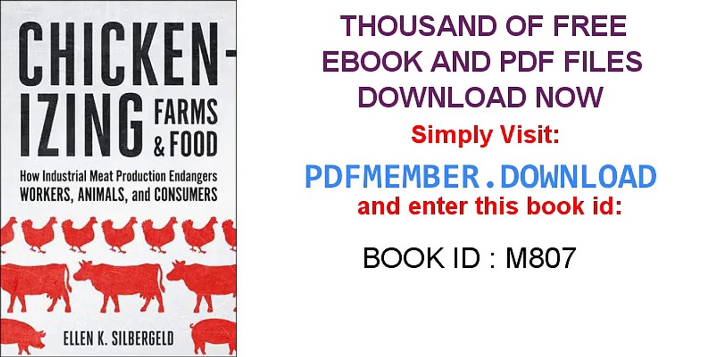 [PDF Download] Chickenizing Farms and Food