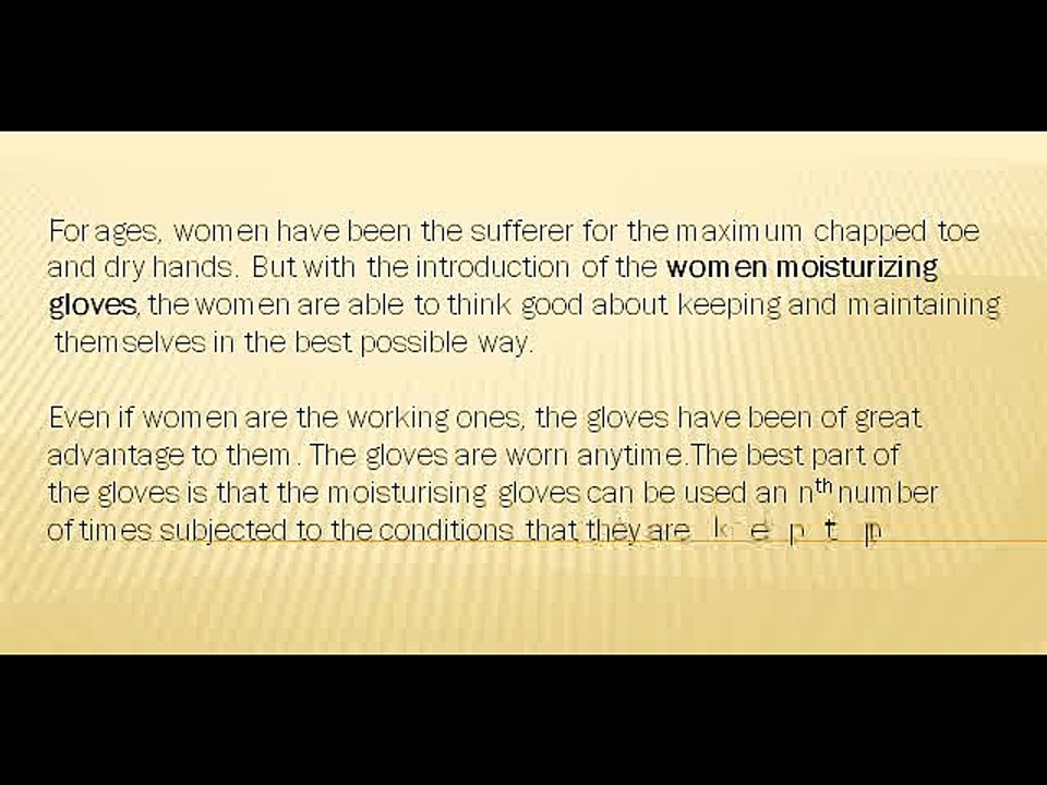 Women Moisturizing Gloves- Towards a Softer and Smoother Hand