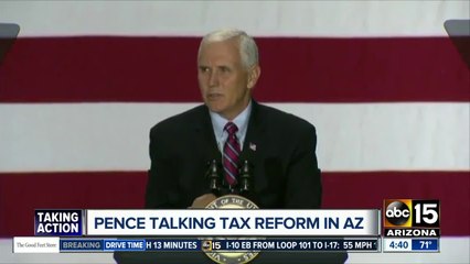 Vice President Mike Pence to tout tax reform plan in Phoenix