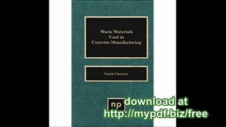 Waste Materials Used in Concrete Manufacturing (Building Materials Science Series)