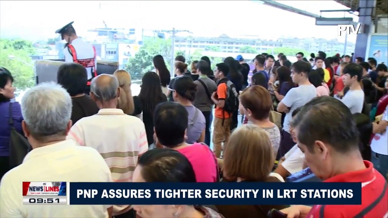 PNP assures tighter security in LRT stations