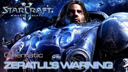 Starcraft II: Wings of Liberty - Cinematic: Zeratul's Warning