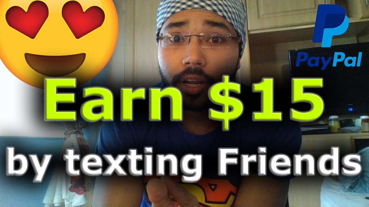 Earn money by texting friends | Get $15 by sending msgs again and again
