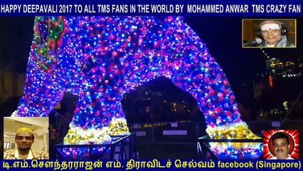 HAPPY DEEPAVALI 2017 TO ALL TMS FANS IN THE WORLD BY  MOHAMMED ANWAR  TMS CRAZY FAN