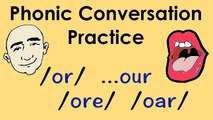 OR Sounds | or / our / ore / oar | Phonics and Conversation Price | ESL | EFL