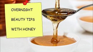 Bedtime Beauty Tips With Honey