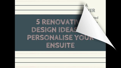 5 RENOVATIVE DESIGN IDEAS TO PERSONALISE YOUR ENSUITE