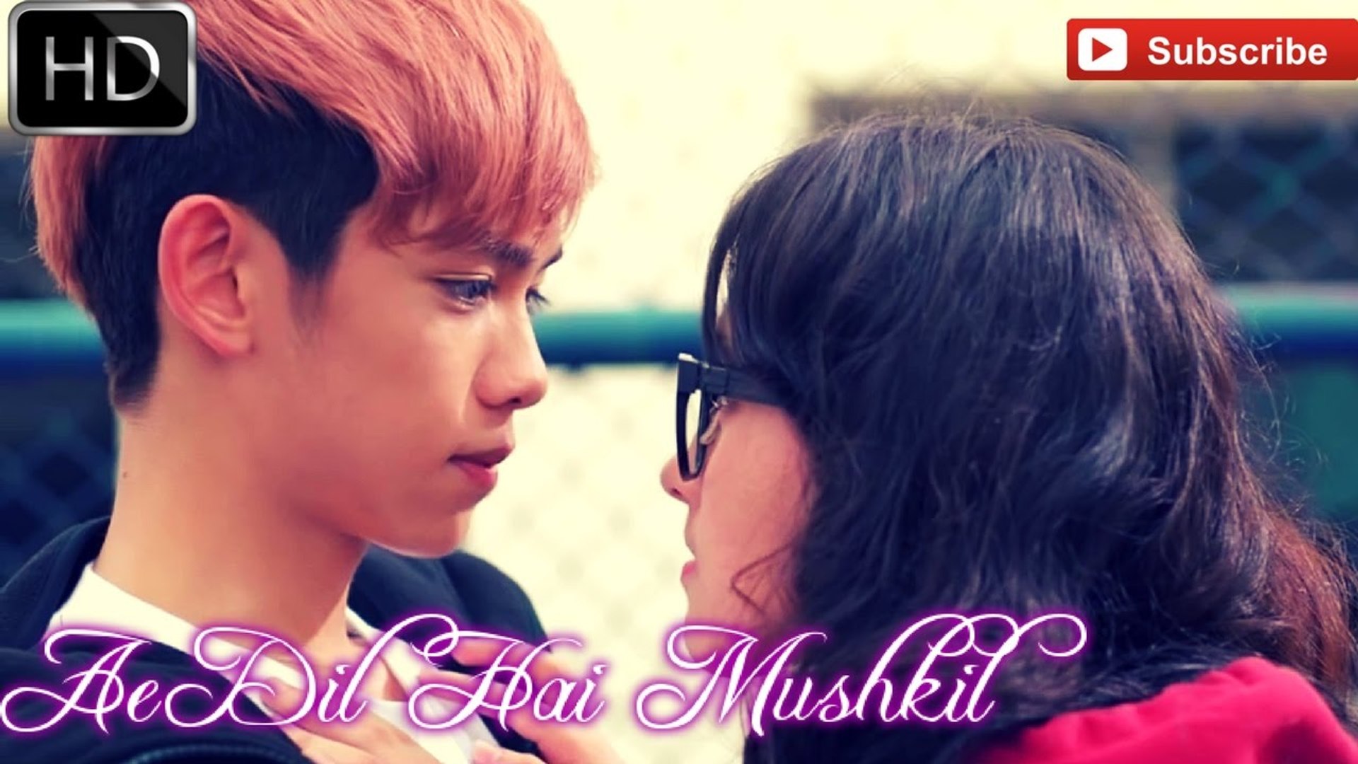 ⁣Ae Dil Hai Mushkil Song | Cute Love Story | Video Korean Mix Hindi Songs | Arijit Singh | Hak Music