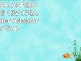 Laptop Notebook Charger for ACER ASPIRE 5750G 5755G 19V 474A 90W Adapter Adaptor Power