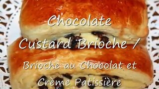 Chocolat crème brioche au chocolat et crème patissière brioche.flv