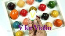 Surprise Eggs Learn Alphabets _ V for Violin _ Learn English Words for Children-HSO3vRQzGiQ