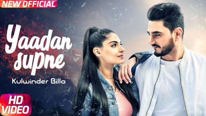 Yaadan Supne  Full Video  Kulwinder Billa  Dr Zeus  Latest Punjabi Song 2017  Speed Records