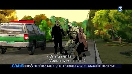 Le vrai visage de l'Iran décrit dans "Téhéran Tabou"
