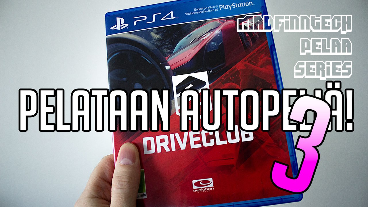 Pelataan autopeliä 3! - Let's Play Driveclub (PS4) - MadFinnTech Pelaa Series