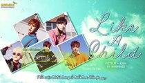 [BANANAST][Vietsub + Kara] Like A Child - B1A4
