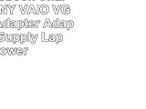 Laptop Notebook Charger for SONY VAIO VGNCR309E Adapter Adaptor Power Supply Laptop Power