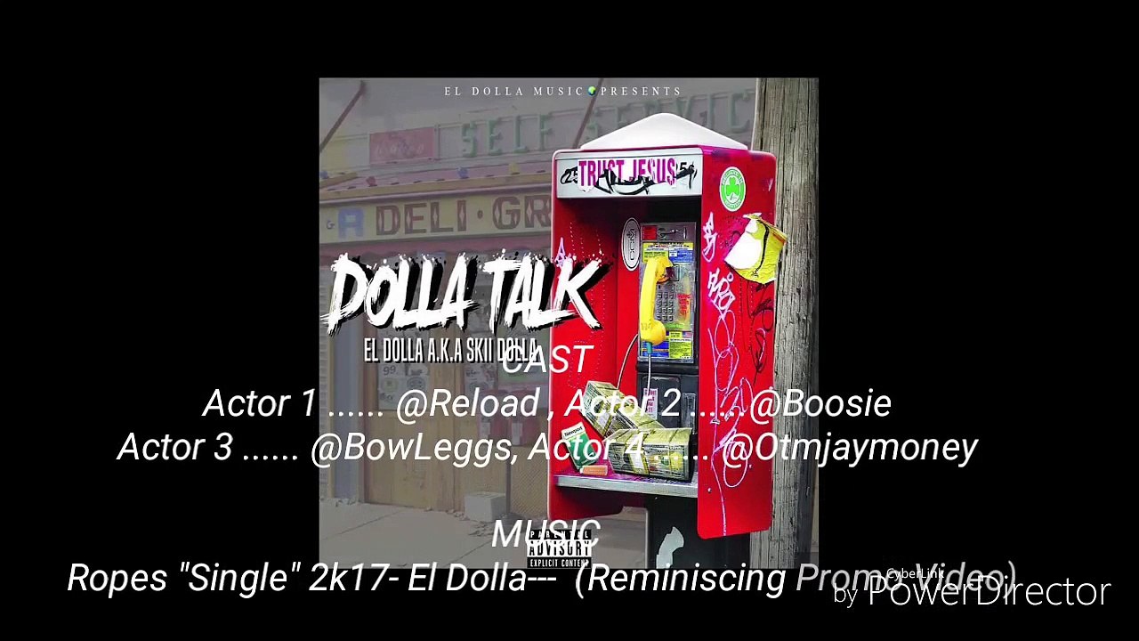 Ropes "2k17" SINGLE - El Dolla