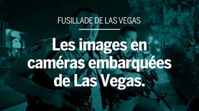 Las Vegas : les images de la police en caméras embarquées