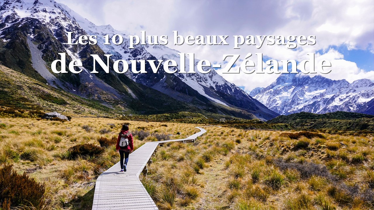 Les plus beaux paysages de Nouvelle-Zélande
