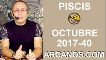 PISCIS OCTUBRE 2017-1 al 7 de Oct 2017-Amor Solteros Parejas Dinero Trabajo-ARCANOS.COM