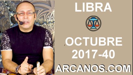 LIBRA OCTUBRE 2017-1 al 7 de Oct 2017-Amor Solteros Parejas Dinero Trabajo-ARCANOS.COM