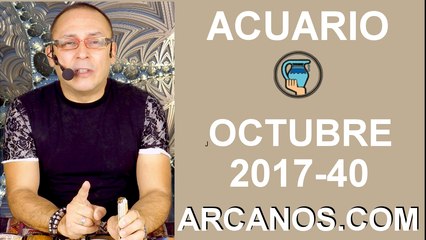 ACUARIO OCTUBRE 2017-1 al 7 de Oct 2017-Amor Solteros Parejas Dinero Trabajo-ARCANOS.COM