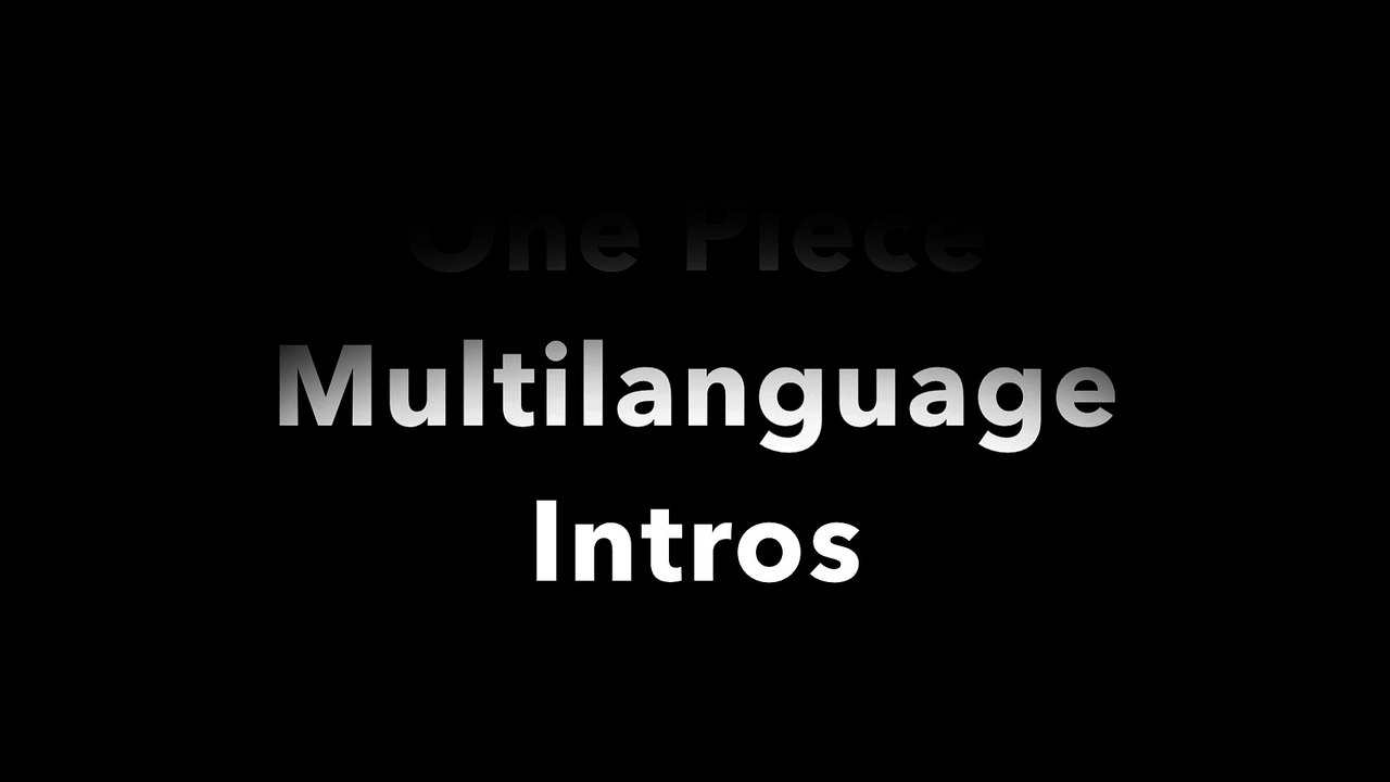 One Piece Multilanguage Intro