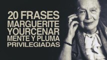 20 Frases de Marguerite Yourcenar, mente y pluma privilegiadas