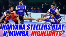 PKL 2017:  Haryana Steelers crush U Mumba 41-30, Highlights | Oneindia News