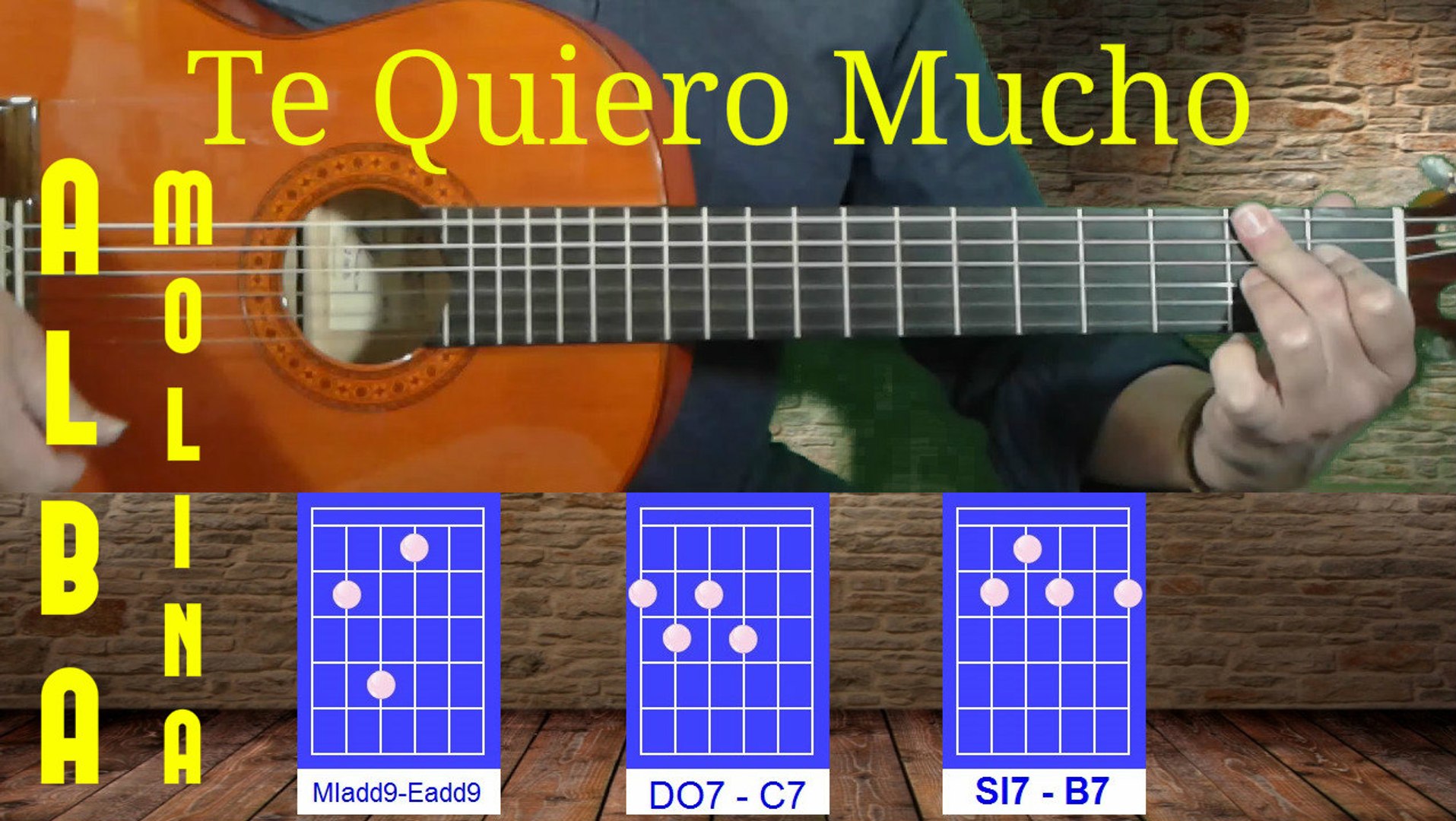 ALBA MOLINA - TE QUIERO MUCHO | COMO TOCAR TE QUIERO MUCHO | ACORDES  FACILES |HOW TO PLAY ON GUITAR - Vídeo Dailymotion