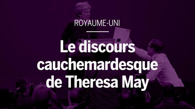 Le discours cauchemardesque de Theresa May