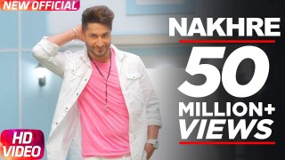Nakhre (Full Song) | Jassi Gill | Latest Punjabi Song 2017 | Speed Records