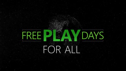 Xbox FREE PLAY DAYS For All (Oct. 6-9, 2017)