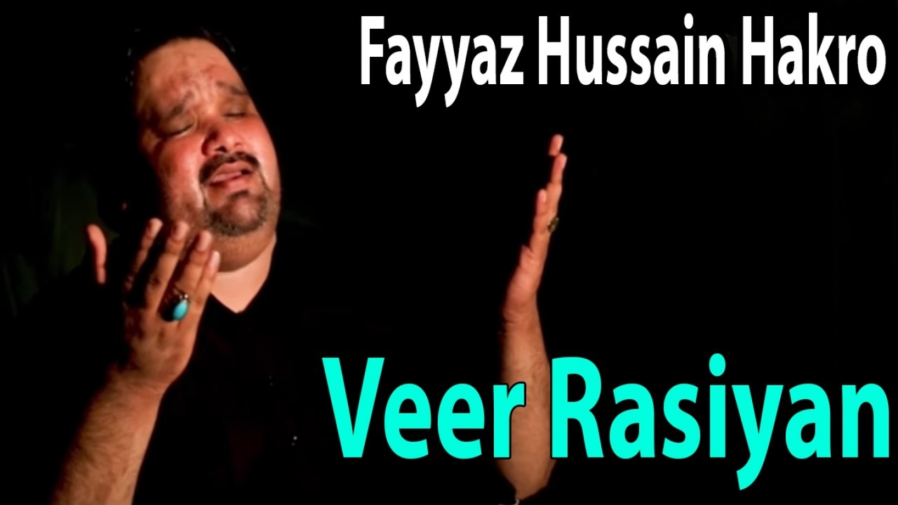 Fayyaz Hussain Hakro - Veer Rasiyan